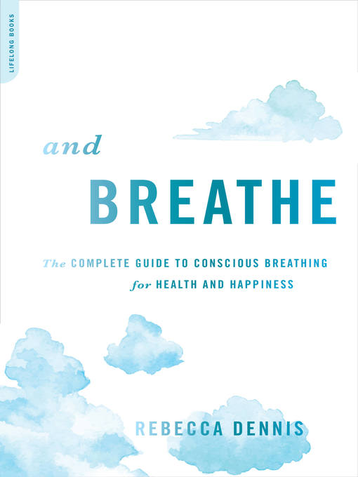 Title details for And Breathe by Rebecca Dennis - Available